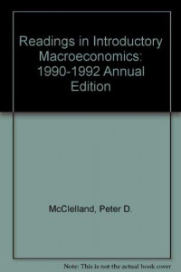 Readings in introductory macroeconomics : 1991-1992 annual edition