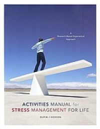 Activities manual for stress management for life : a research-based experiential approach