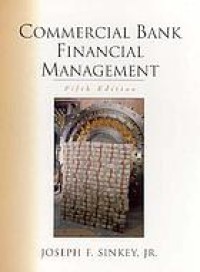 Commercial bank financial management : in the financial-services industry
