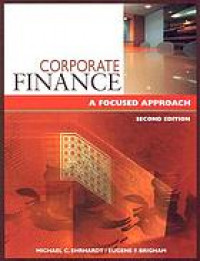 Corporate finance : a focused approach