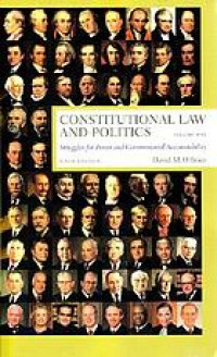 Constitutional law and politics. Vol. 1, Struggles for power and governmental accountability