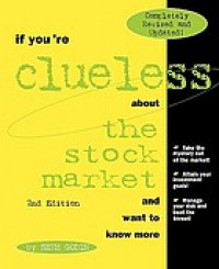 If You're Clueless about the Stock Market.