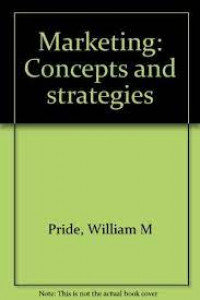 Marketing : concepts and strategies