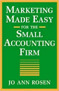 Marketing made easy for the small accounting firm