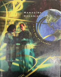 Managing organizations in an era of change
