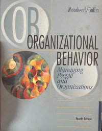 Organizational behavior : managing people and organizations