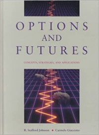 Options and futures : concepts, strategies, and applications