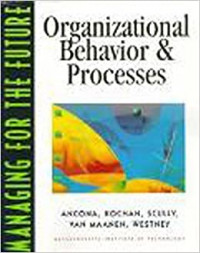 Managing for the future : organizational behavior & processes