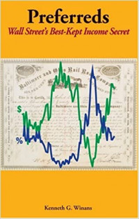 Preferreds : Wall Street's best-kept income secret
