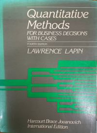 Quantitative methods for business decisions : with cases
