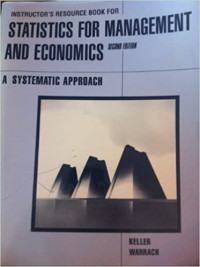 Instructor's resource book for Statistics for management and economics : a systematic approach