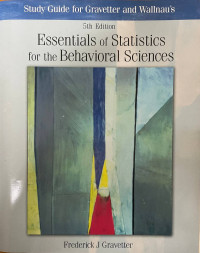 Study guide for Gravetter and Wallnau's Essentials of statistics for the behavioral sciences