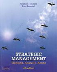 Strategic management : thinking, analysis, action