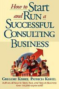 How to start and run a successful consulting business