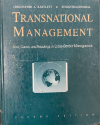 Transnational management : text, cases, and readings in cross-border management