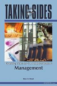 Taking sides. Clashing views on controversial issues in management