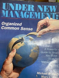 Under new management : organized common sense