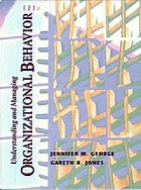 Understanding and managing organizational behavior