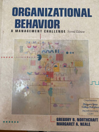Organizational behavior : a management challenge