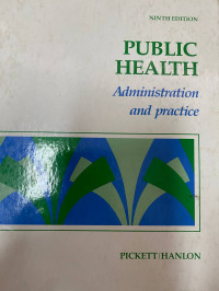 Public health : administration and practice
