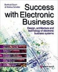 Success with electronic business : design, architecture and technology of electronic business systems