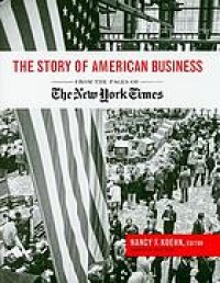 The story of American business : from the pages of the New York Times